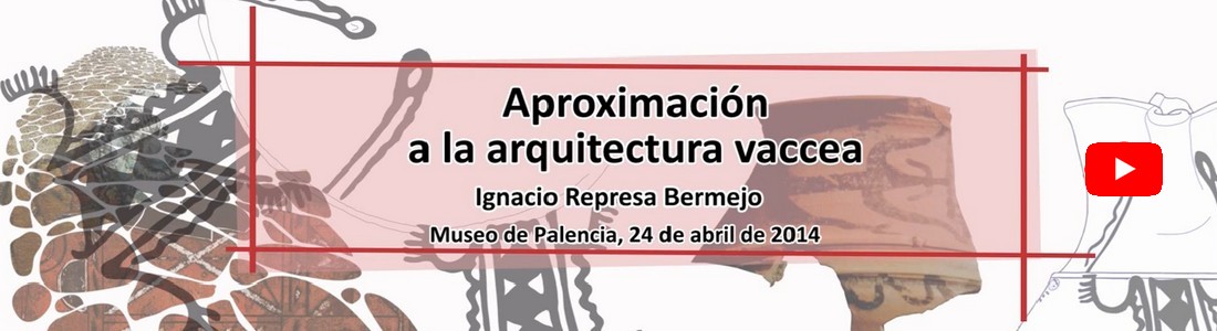 «Aproximación a la arquitectura vaccea», conferencia de Ignacio Represa Bermejo